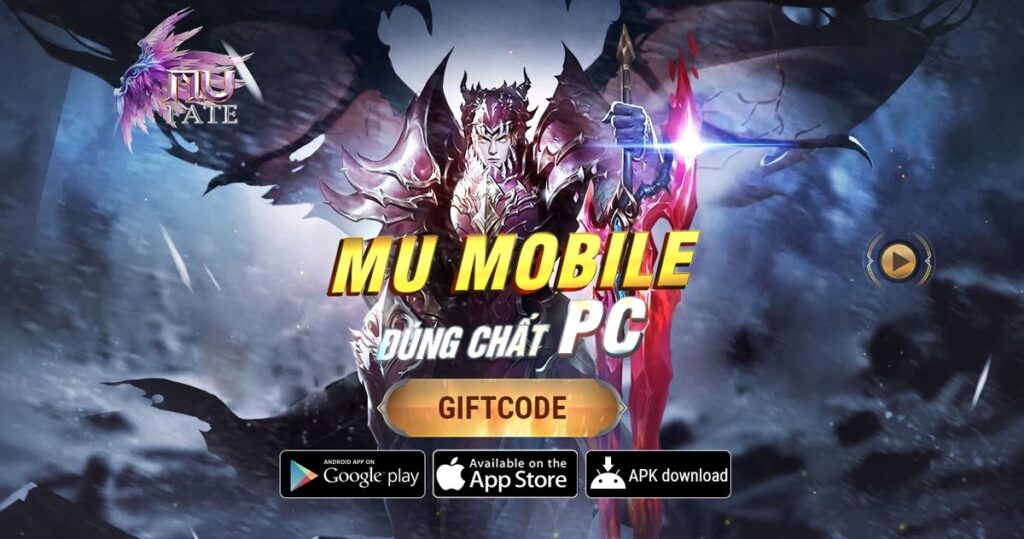 Game MU Mobile giống PC: Tái hiện huyền thoại trên di động
